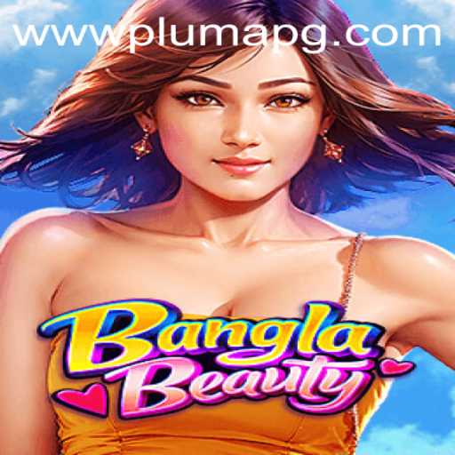 Explore 'BanglaBeauty': A Riveting New Gaming Experience
